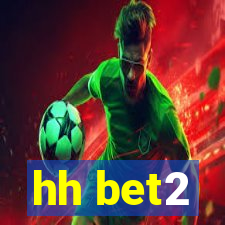 hh bet2